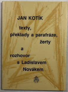 Texty, překlady a parafráze, žerty a rozhovor s Ladislavem Novákem