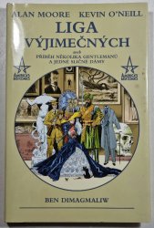 Liga výjimečných I. - aneb příběh několika gentlemanů a jedné sličné dámy