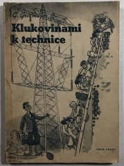 Klukovinami k technice - 