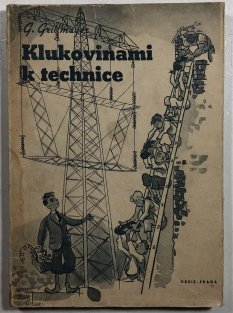 Klukovinami k technice