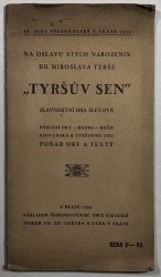 Tyršův sen - slavnostní hra sletová - 