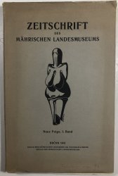 Zeitschrift des Mährischen Landesmuseums - Neue Folge I.Band  (německy+česky) - 