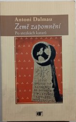 Země zapomnění - Po stezkách katarů - 