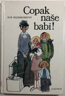 Copak naše babi!