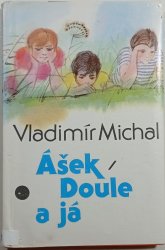 Ášek, Doule a já - 