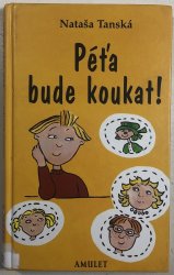 Péťa bude koukat! - 