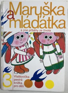 Maruška a mláďátka a jiné příběhy ze života