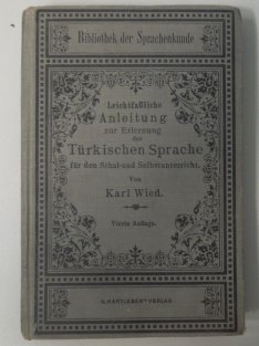 Leichtfaßliche Anleitung zur Erlernung der Türkischen Sprache