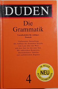 Duden - die Grammatik: Unentbehrlich für richtiges Deutsch