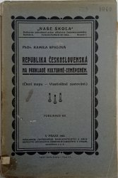 Republika Československá na podkladě kulturně - zeměpisném - 