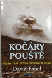 Kočáry pouště - Příběhy izraelského obrněného sboru