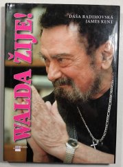 Walda žije! - 