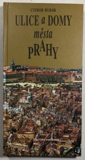 Ulice a domy města Prahy
