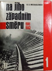 Na jihozápadním směru 1 - 1941-1943