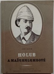 Holub a Mašukulumbové - 