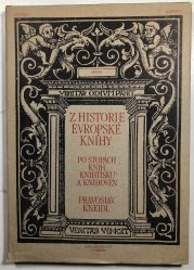 Z historie evropské knihy - po stopách knih, knihtisku a knihoven