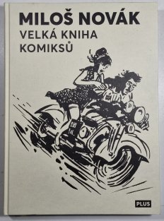 Velká kniha komiksů - Miloš Novák