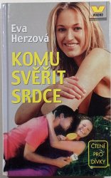 Komu svěřit srdce - 