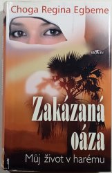 Zakázaná oáza - Můj život v harému