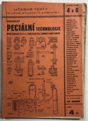 Speciální technologie (mechanická technologie IV.- V.) - 