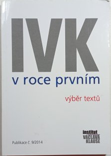 IVK v roce prvním