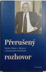 Přerušený rozhovor - Václav Klaus v diskusi s Jeronýmem Janíčkem - 