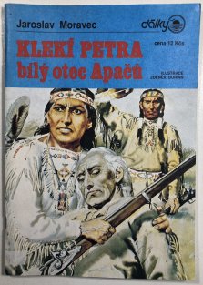Klekí Petra, bílý otec Apačů