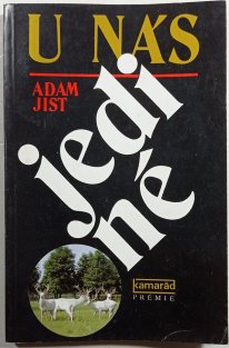 U nás jediné