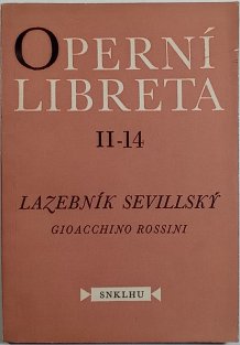 Lazebník Sevillský - Operní libreta