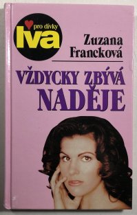 Vždycky zbývá naděje