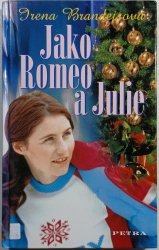 Jako Romeo a Julie - 