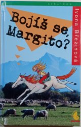 Bojíš se, Margito? - 