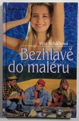 Bezhlavě do maléru - 