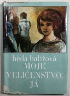 Moje Veličenstvo, Já.