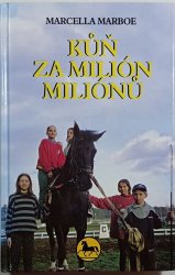 Kůň za milión miliónů - 