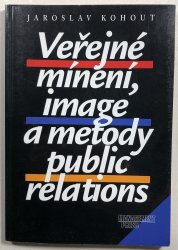 Veřejné mínění, image a metody public relations - 