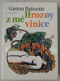 Hrozny z mé vinice