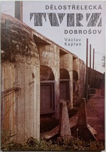 Dělostřelecká Tvrz Dobrošov