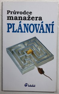 Průvodce manažera - plánování