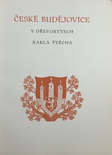 České Budějovice v dřevorytech Karla Štěcha