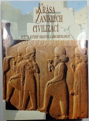 Krása zaniklých civilizací - 