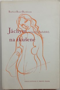 Jáchym, tovaryš houslařský, na zkušené