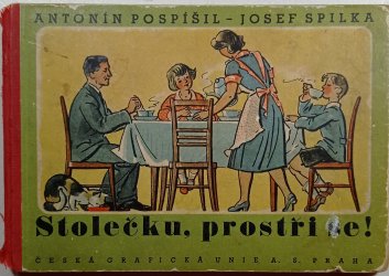 Stolečku, prostři se!