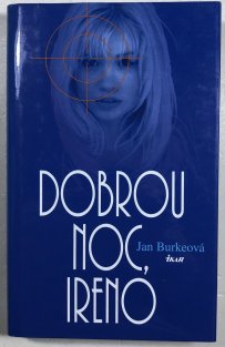 Dobrou noc, Ireno