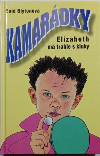 Elizabeth má trable s kluky