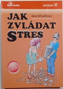 Jak zvládat stres