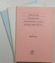 Československo mezi přestavbou a revolucí I. - III. - I. přestavba, II. revoluce, III. vystřízlivění