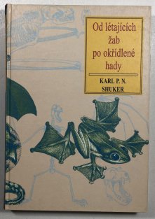 Od létajících žab po okřídlené hady