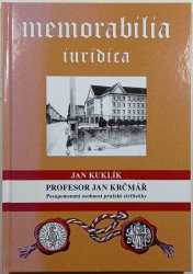 Profesor Jan Krčmář: Pozapomenutá osobnost pražské civilistiky - 