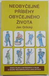 Neobyčejné příběhy obyčejného života - 